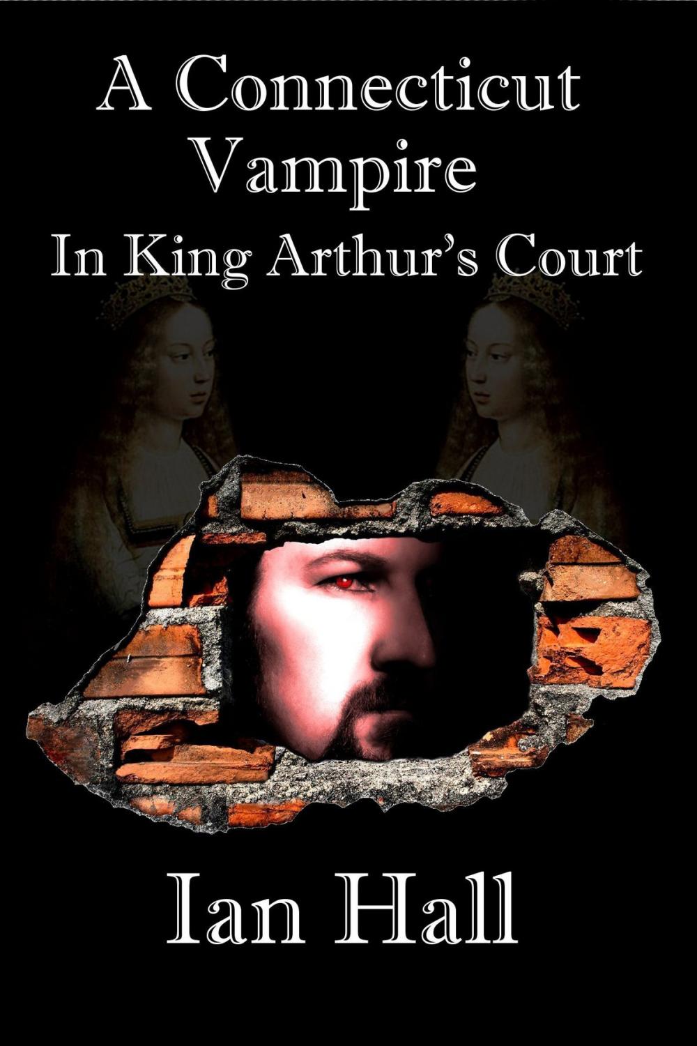 Big bigCover of A Connecticut Vampire in King Arthur's Court