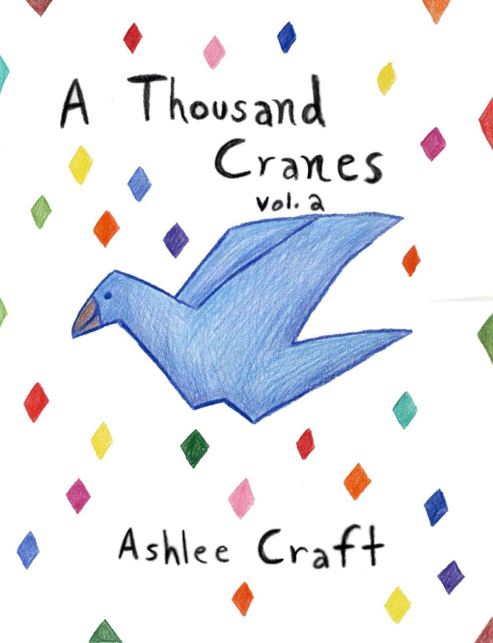 Big bigCover of A Thousand Cranes: Volume 2