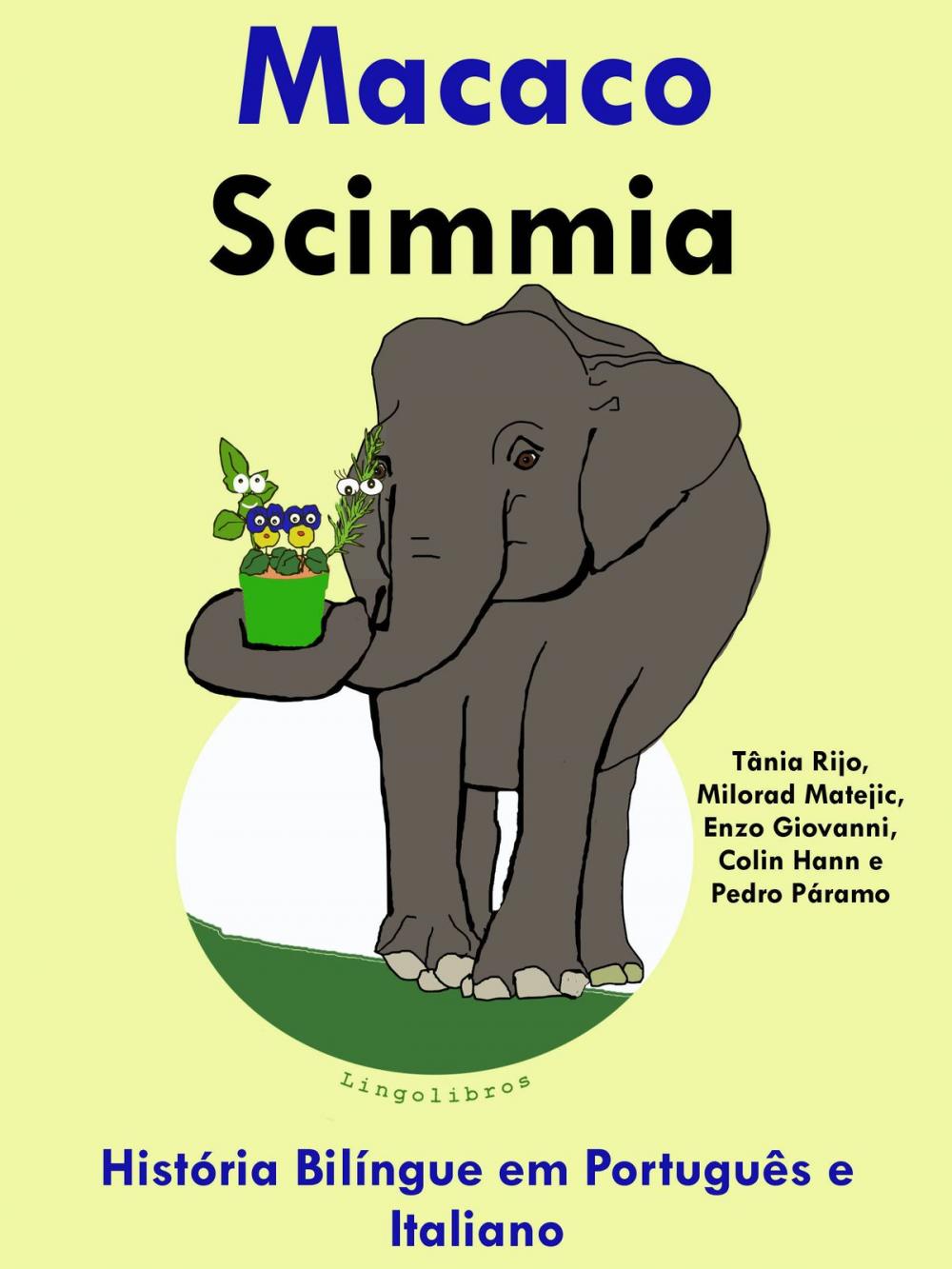 Big bigCover of História Bilíngue em Português e Italiano: Macaco - Scimmia - Serie Aprender Italiano