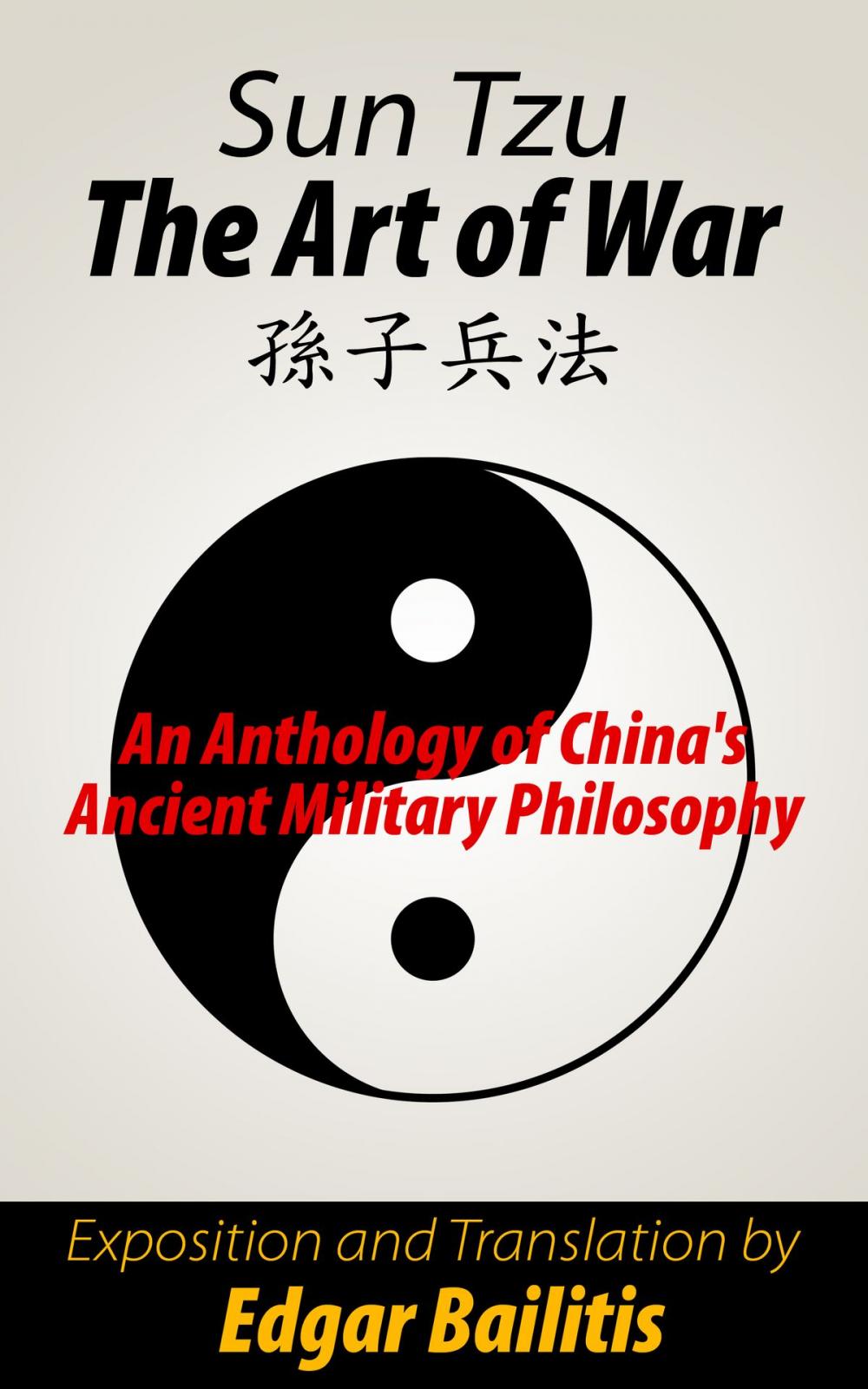 Big bigCover of The Art of War: an anthology of China's ancient military philosophy