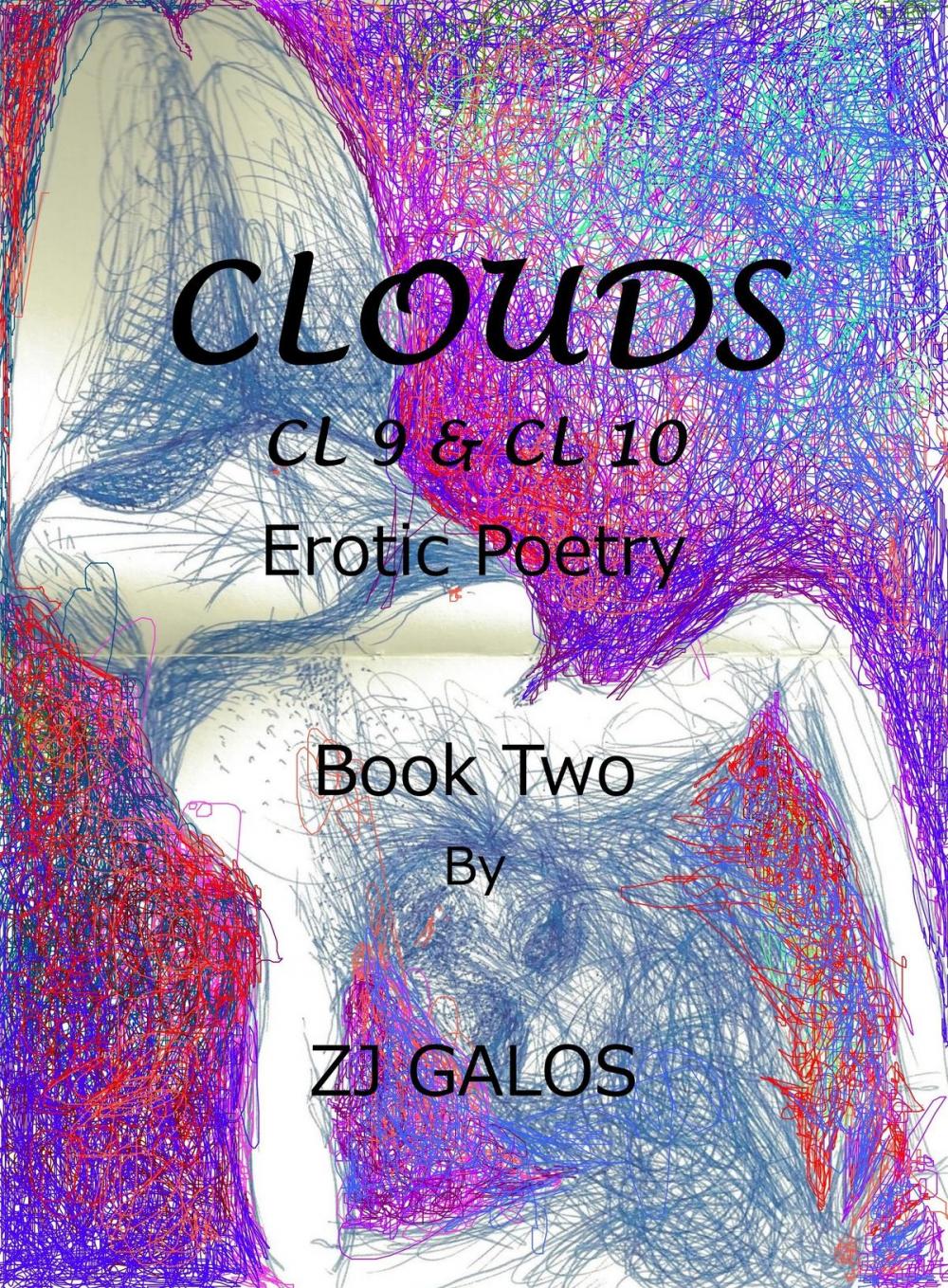 Big bigCover of Clouds-Erotic Poetry-CL9 & CL10-Book Two