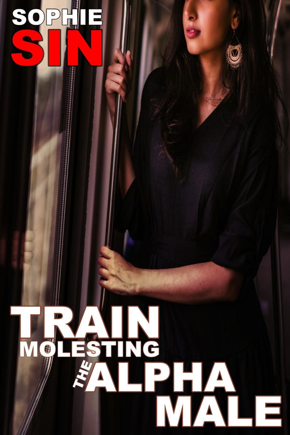 Big bigCover of Train Molesting The Alpha Male