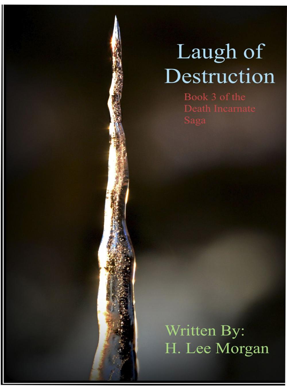 Big bigCover of Laugh of Destruction (Book 3 of the Death Incarnate Saga)