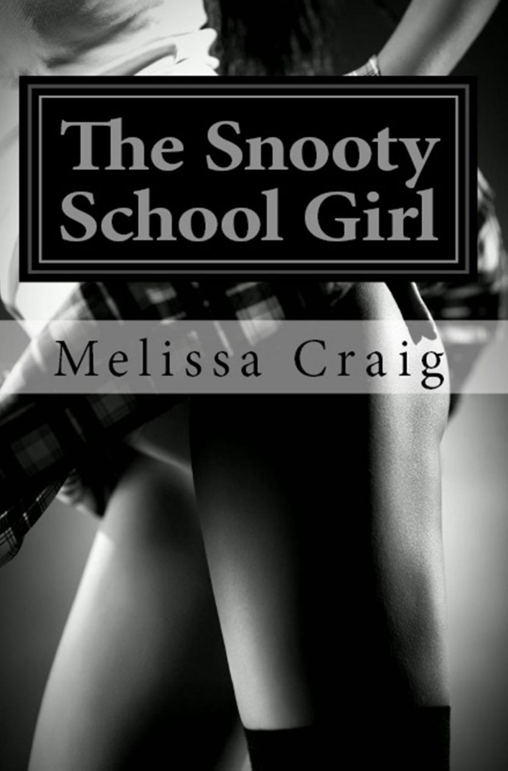 Big bigCover of The Snooty School Girl