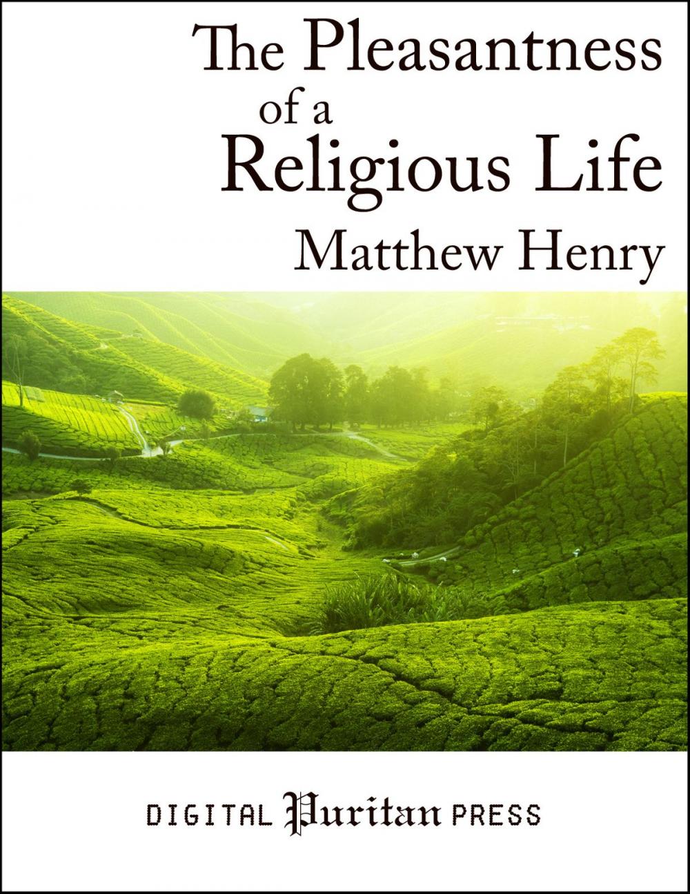 Big bigCover of The Pleasantness of a Religious Life