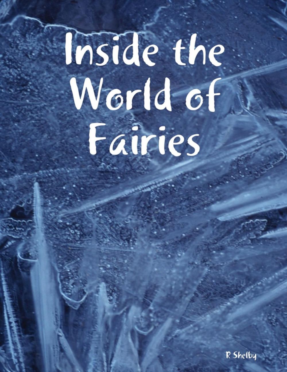 Big bigCover of Inside the World of Fairies