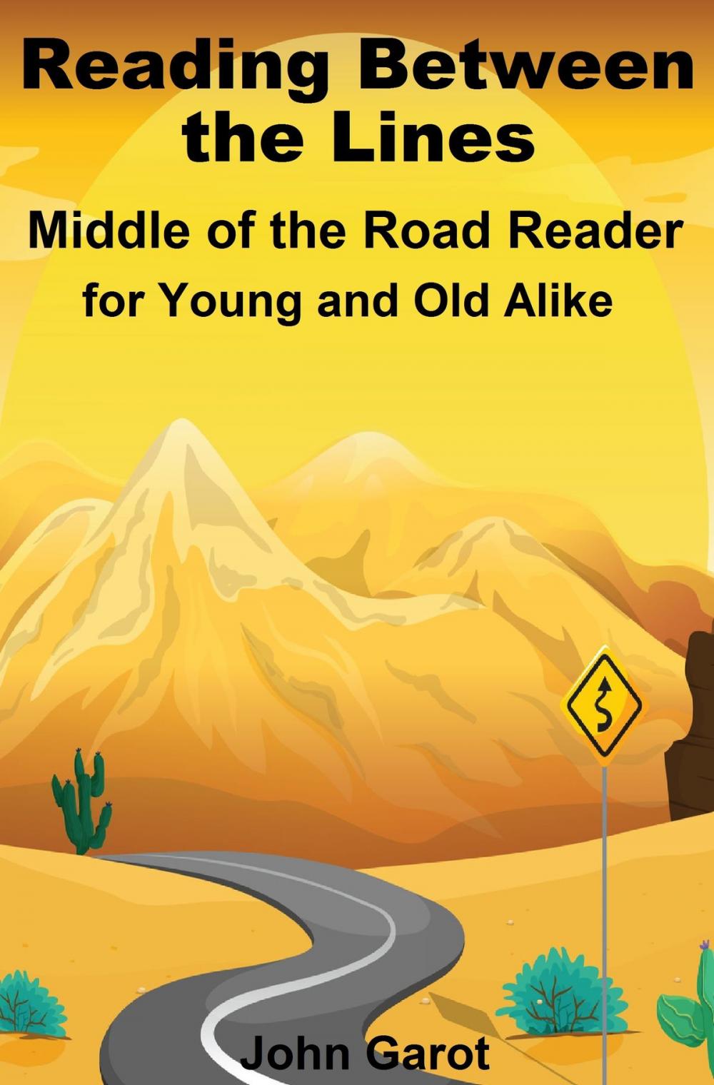 Big bigCover of Middle of the Road Reader for Young and Old Alike