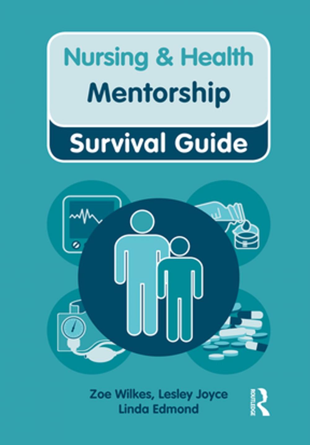 Big bigCover of Nursing & Health Survival Guide: Mentorship