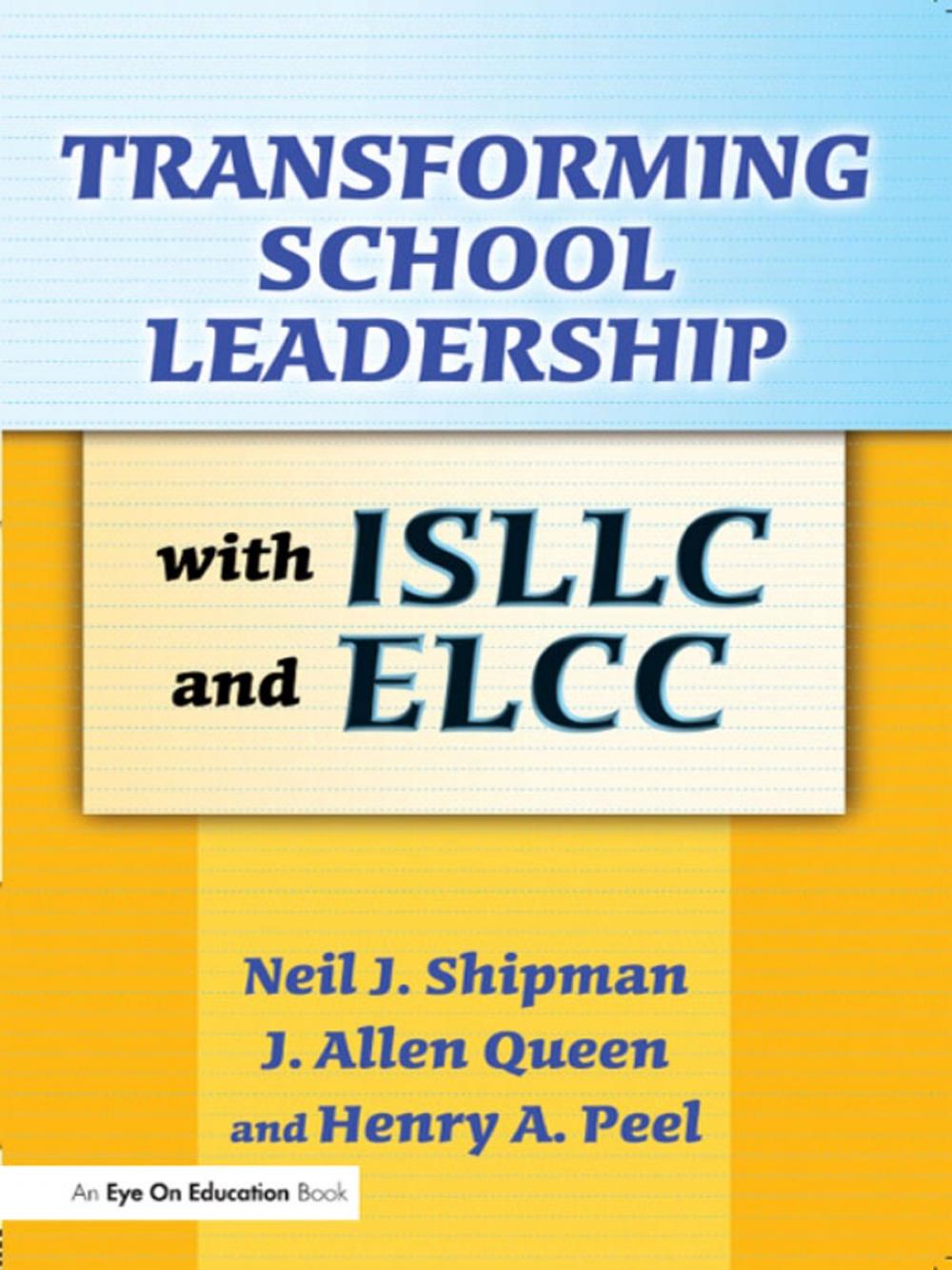 Big bigCover of Transforming School Leadership with ISLLC and ELCC