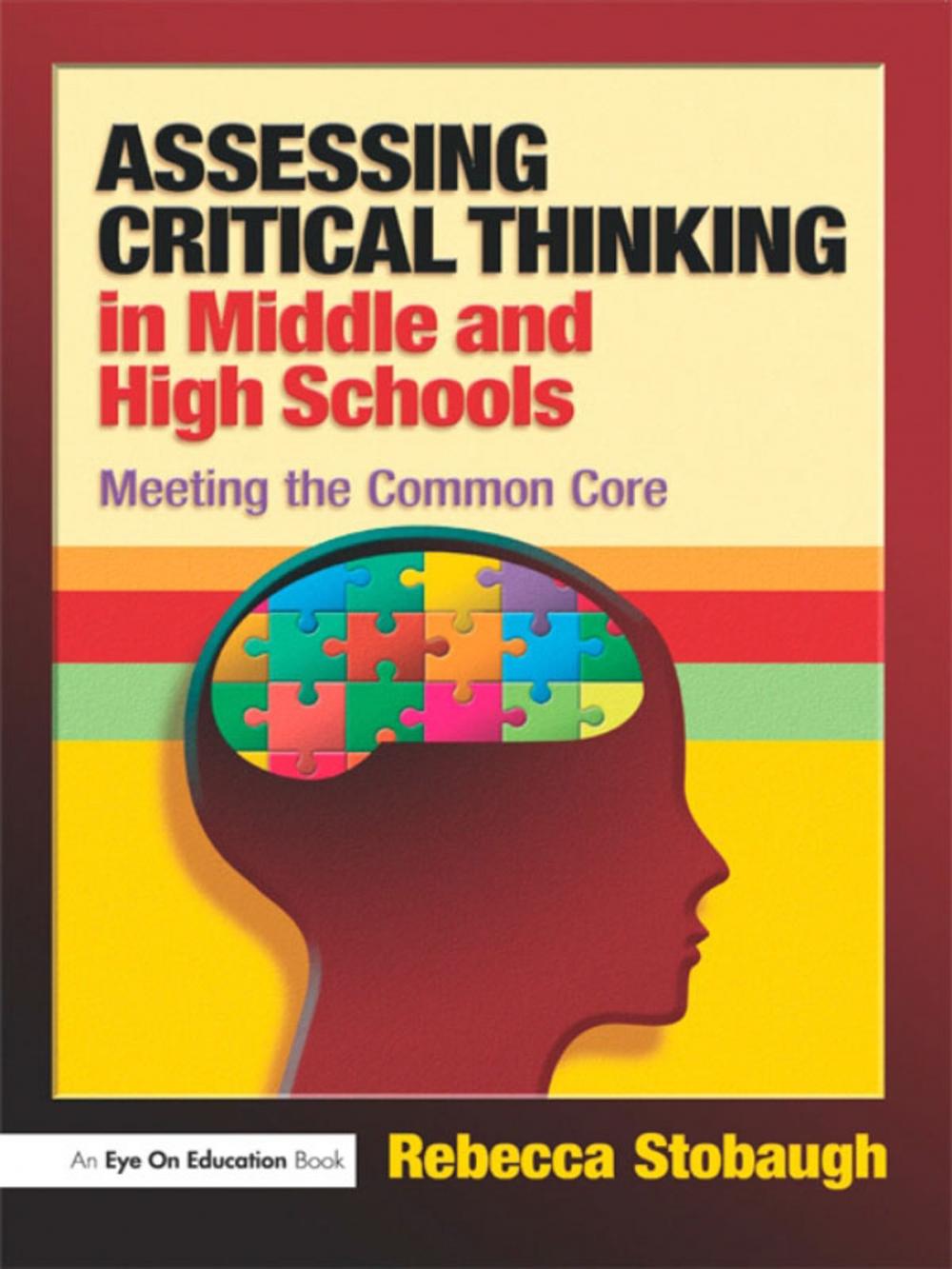 Big bigCover of Assessing Critical Thinking in Middle and High Schools