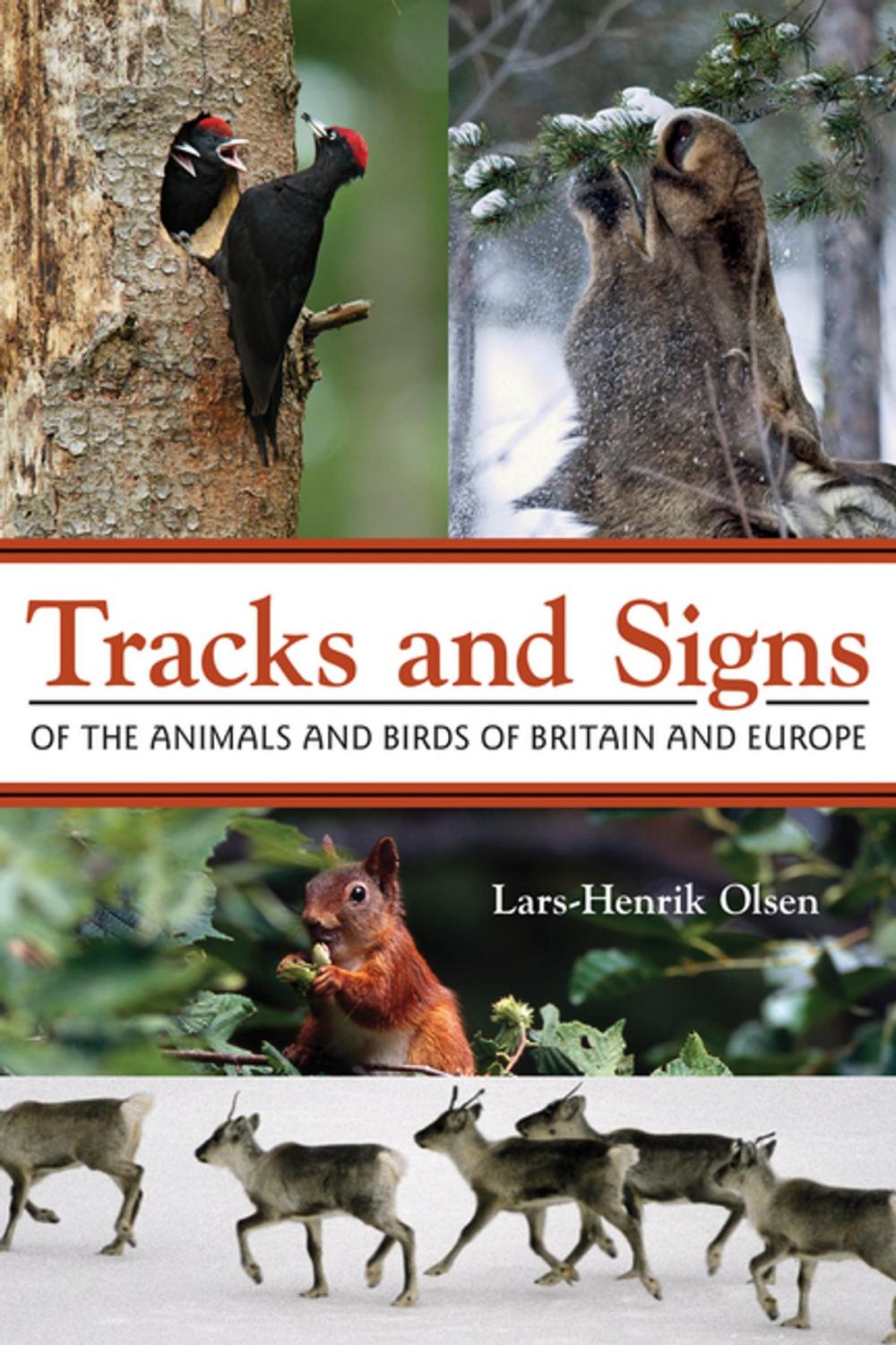 Big bigCover of Tracks and Signs of the Animals and Birds of Britain and Europe