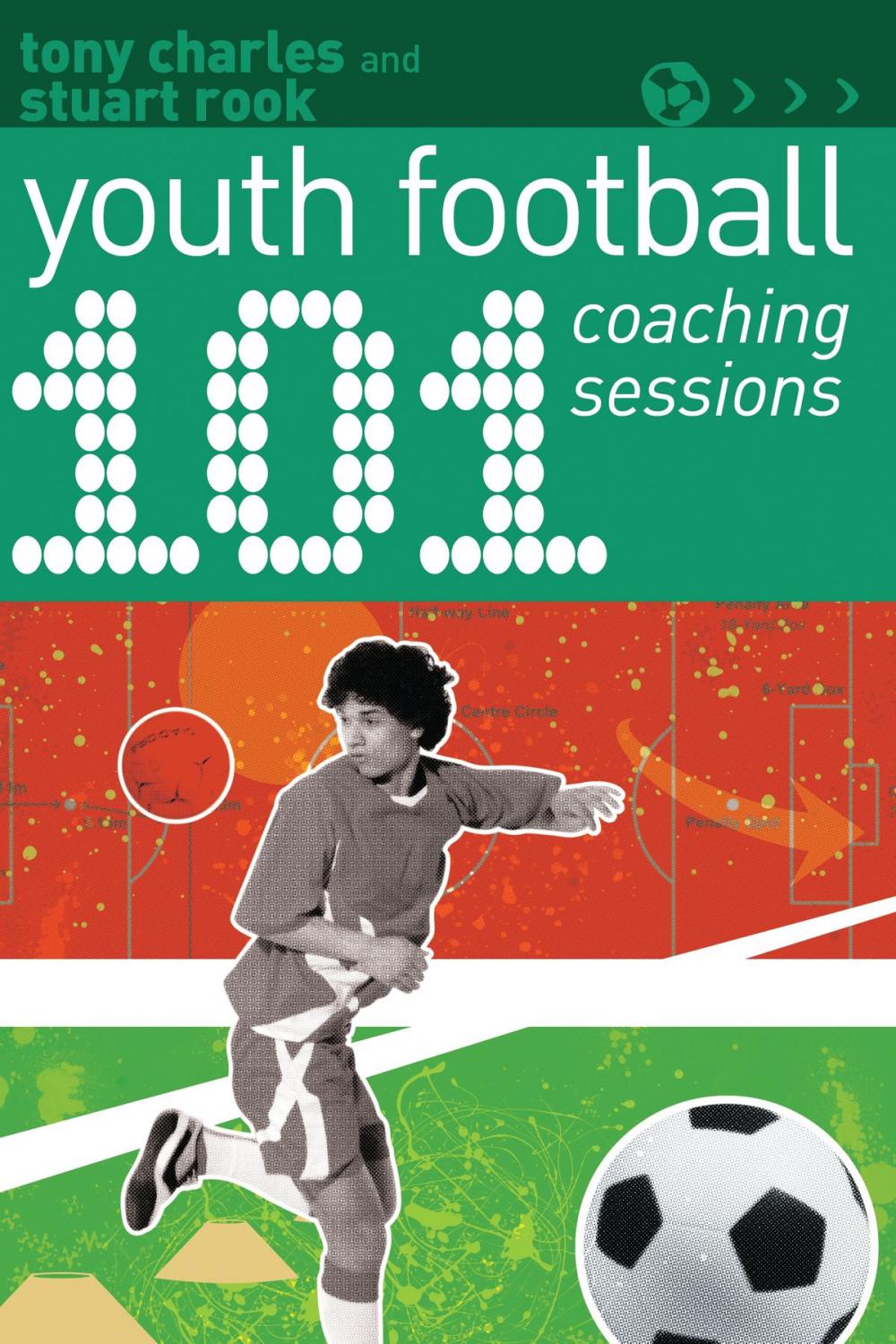 Big bigCover of 101 Youth Football Coaching Sessions