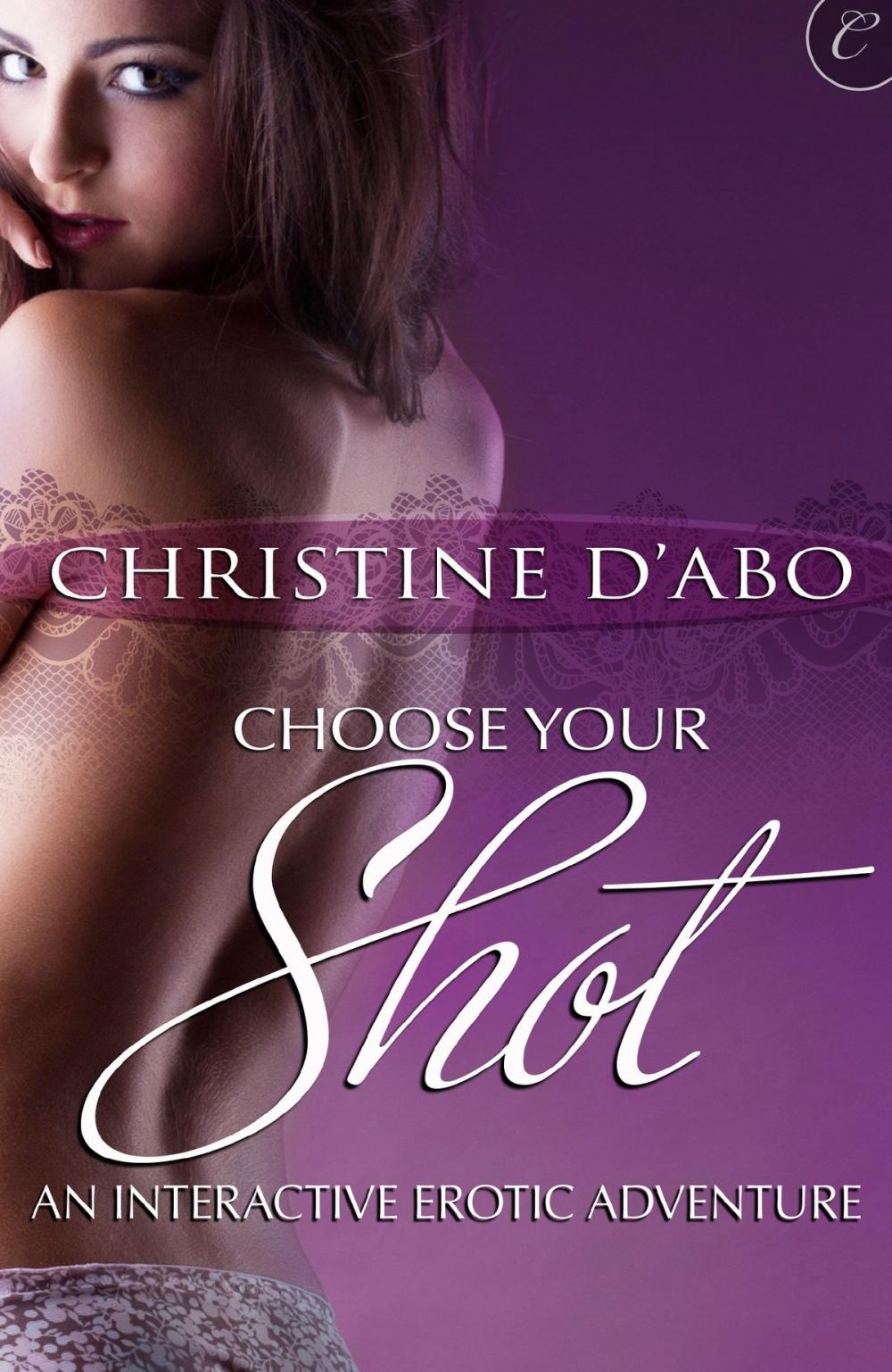 Big bigCover of Choose Your Shot: An Interactive Erotic Adventure