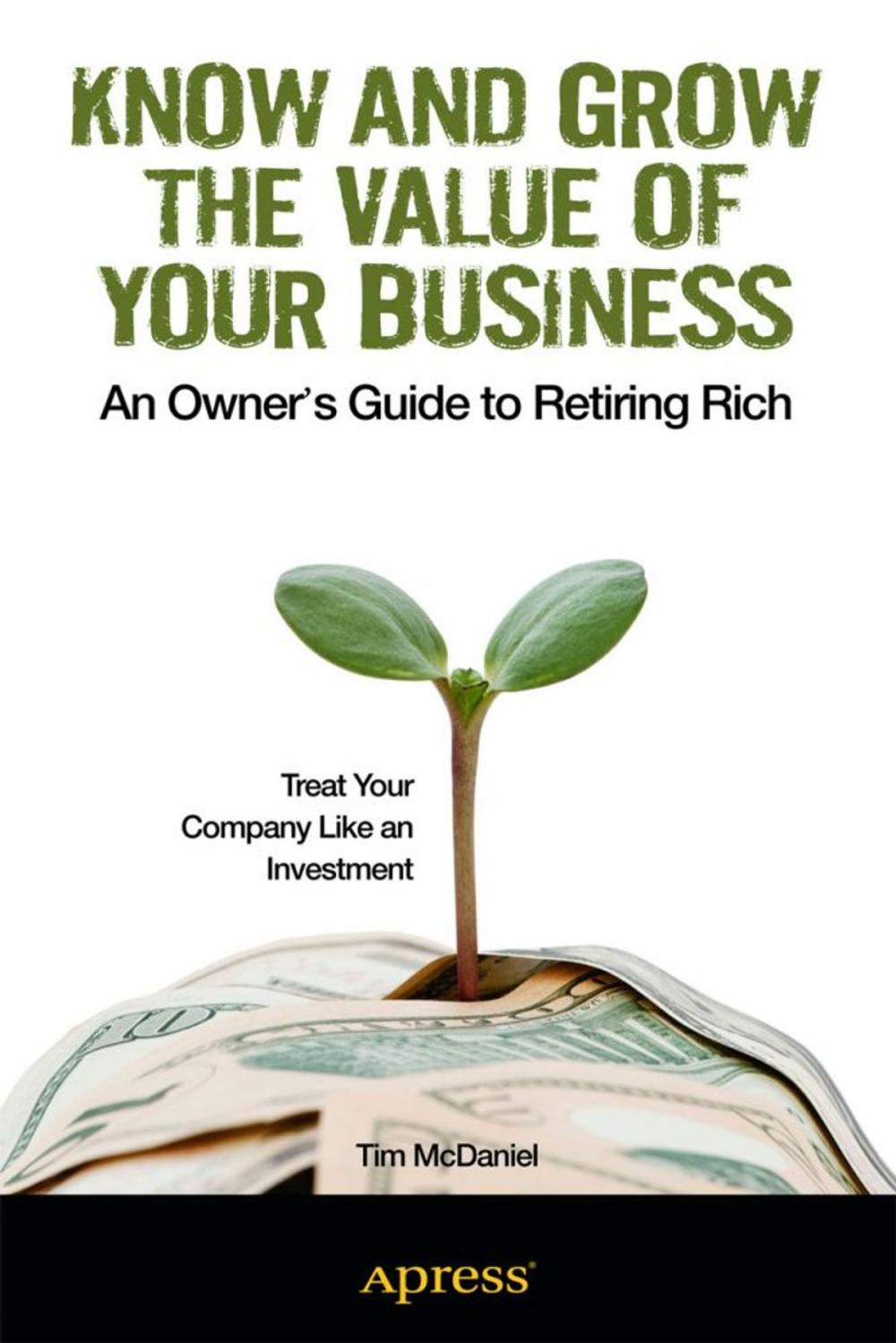 Big bigCover of Know and Grow the Value of Your Business