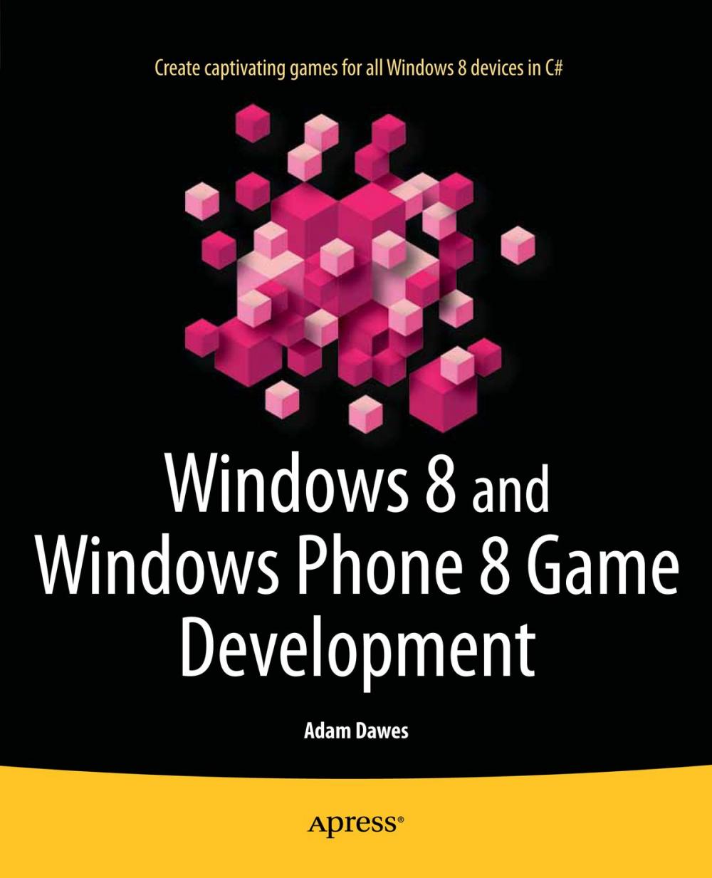 Big bigCover of Windows 8 and Windows Phone 8 Game Development