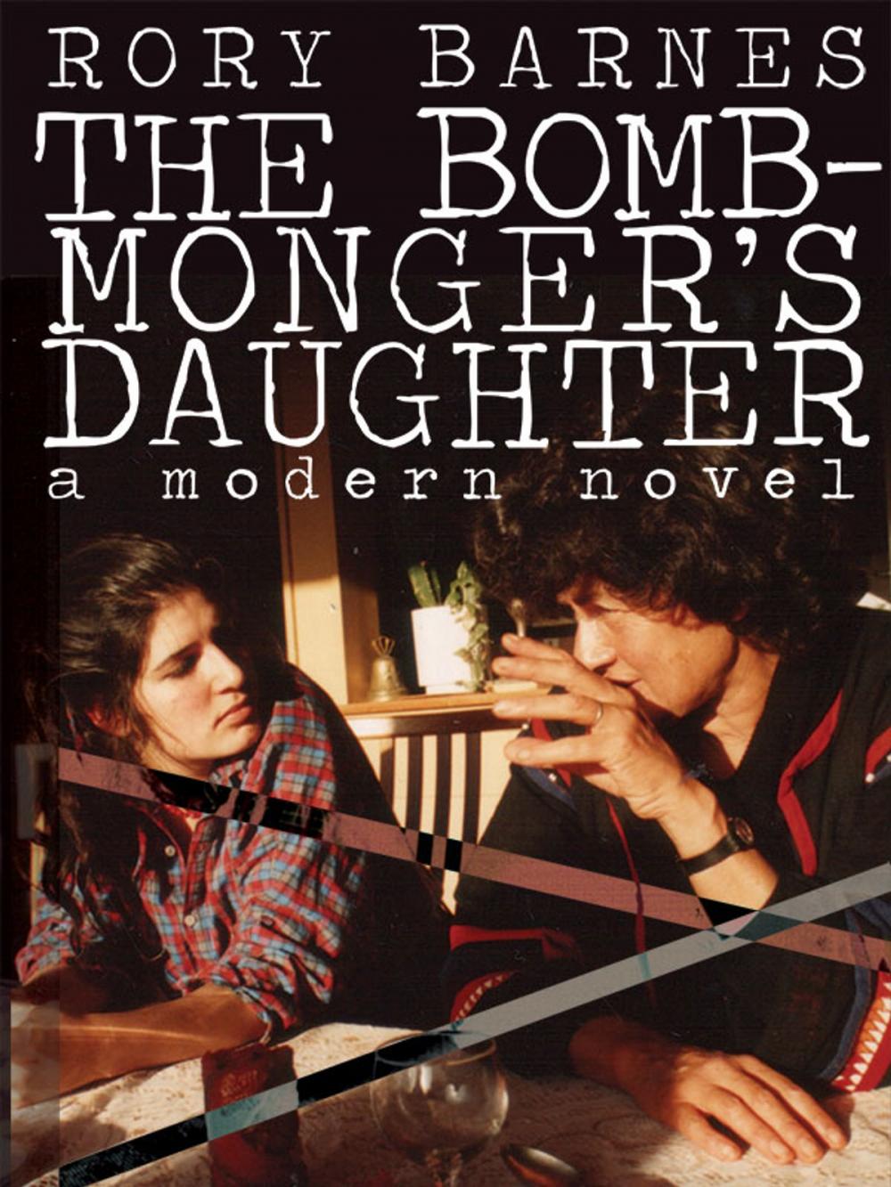 Big bigCover of The Bomb-Monger's Daughter