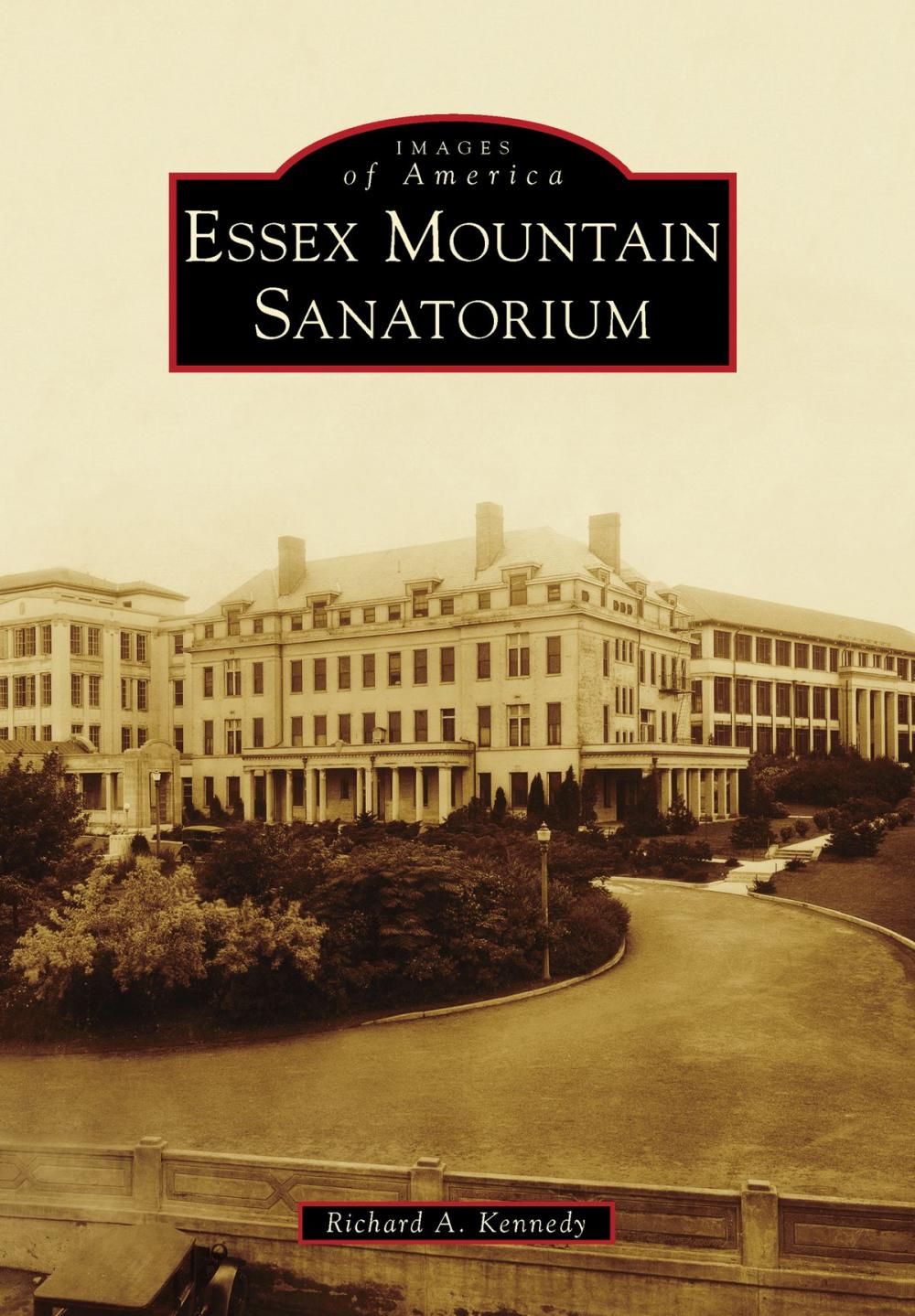 Big bigCover of Essex Mountain Sanatorium