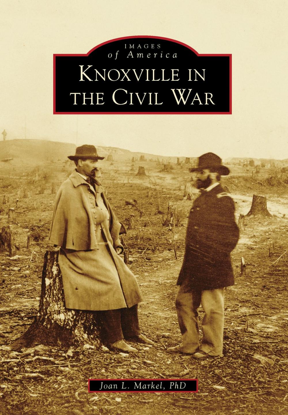 Big bigCover of Knoxville in the Civil War