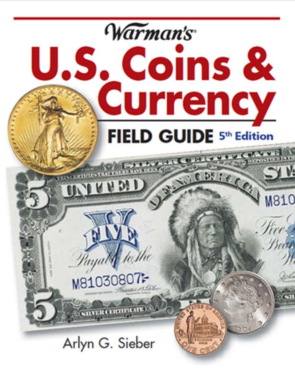 Big bigCover of Warman's U.S. Coins & Currency Field Guide