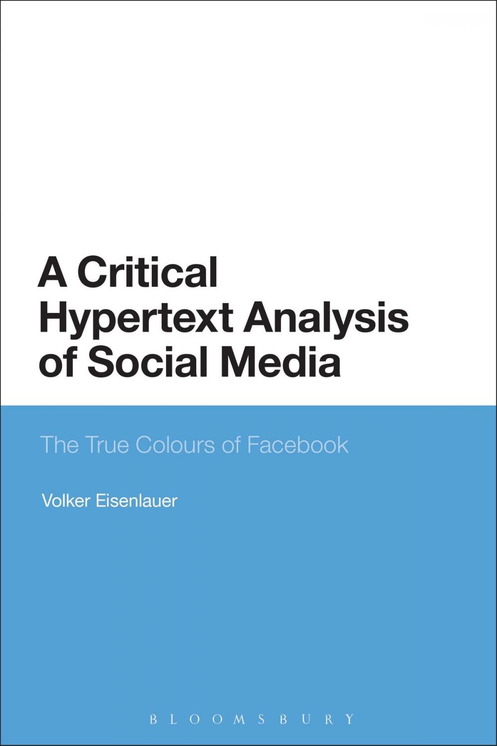 Big bigCover of A Critical Hypertext Analysis of Social Media