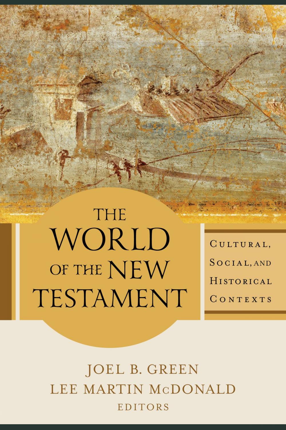 Big bigCover of World of the New Testament, The