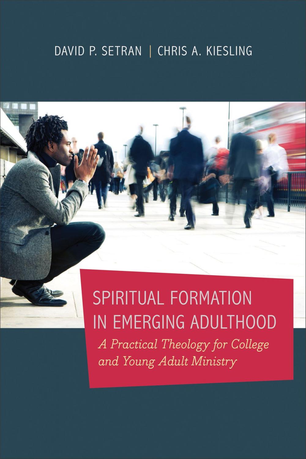 Big bigCover of Spiritual Formation in Emerging Adulthood