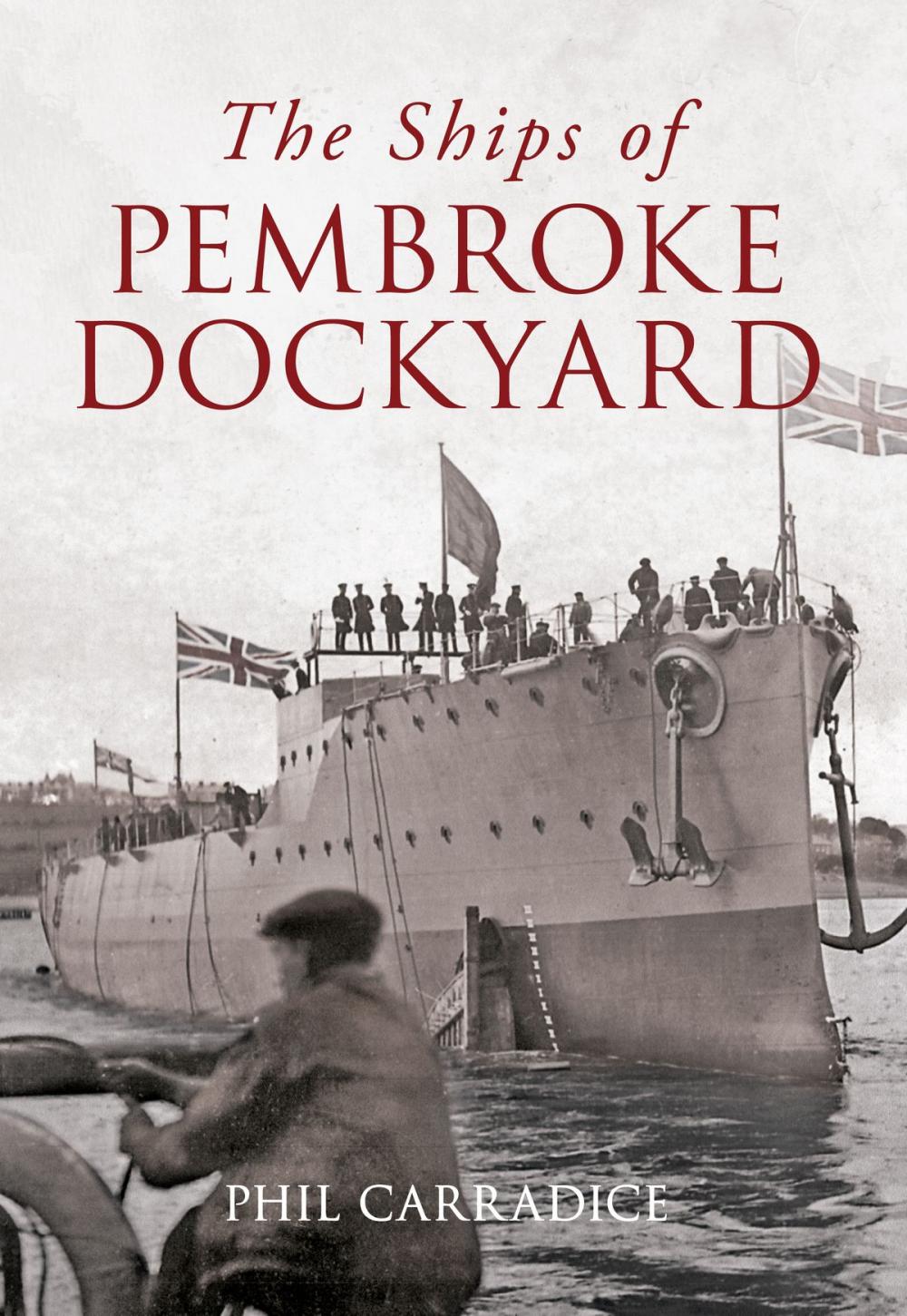 Big bigCover of The Ships of Pembroke Dockyard