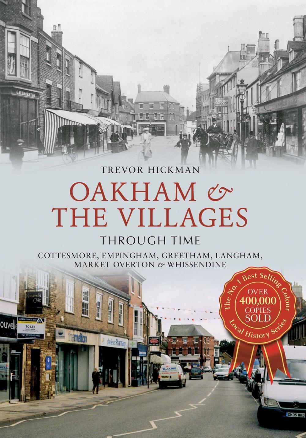 Big bigCover of Oakham & the Villages Through Time