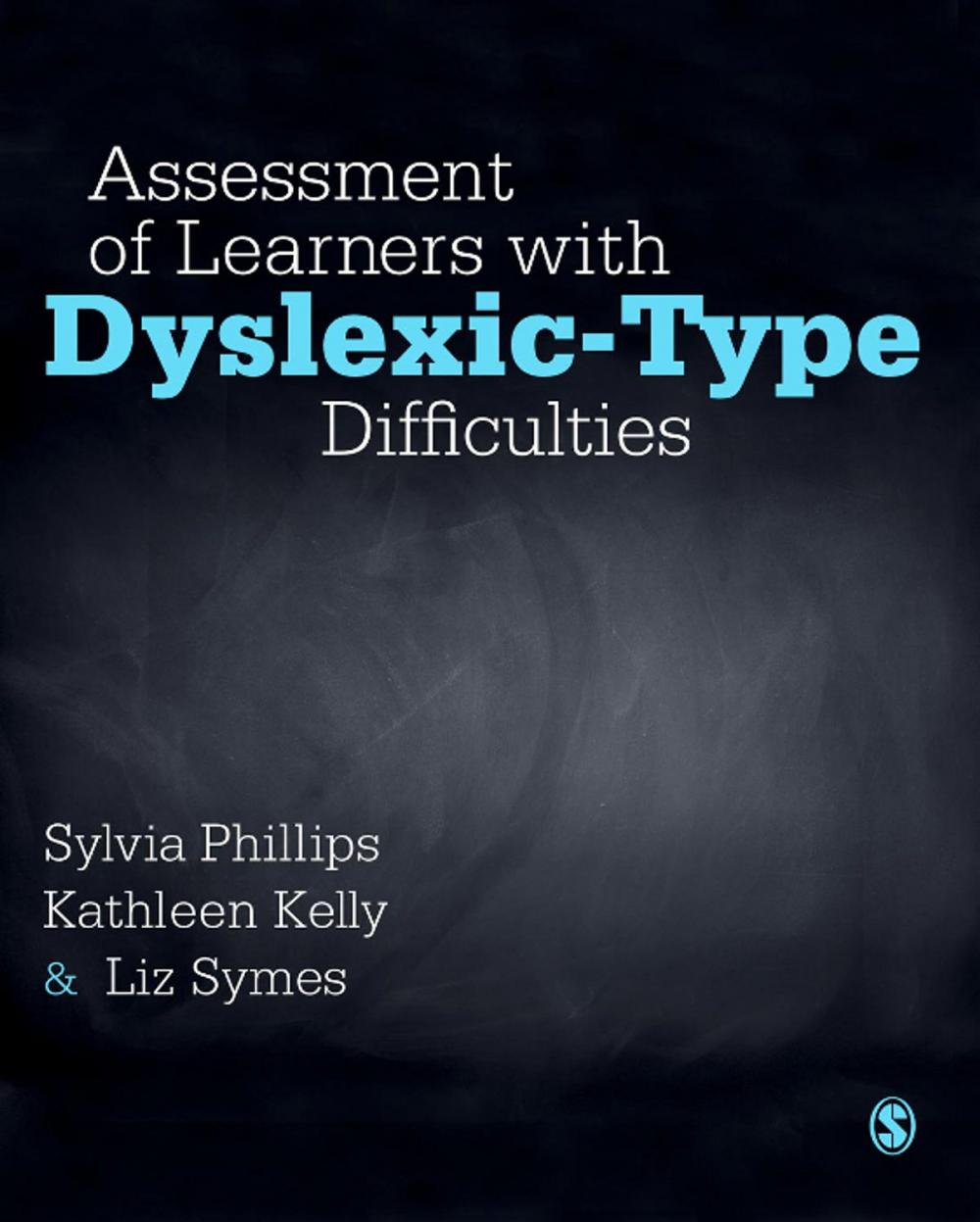 Big bigCover of Assessment of Learners with Dyslexic-Type Difficulties