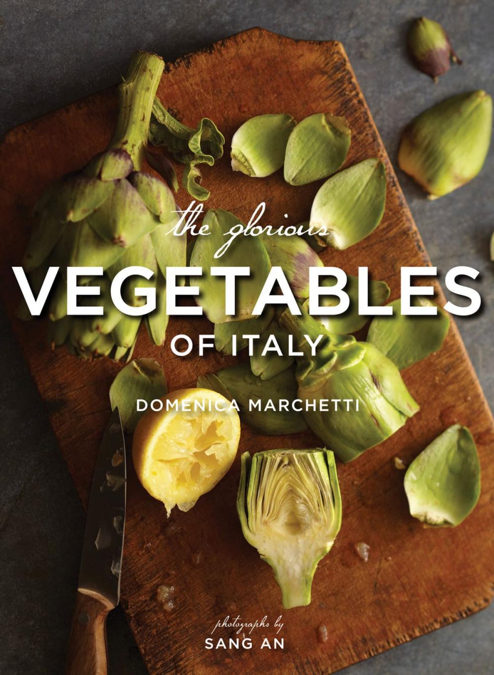 Big bigCover of The Glorious Vegetables of Italy