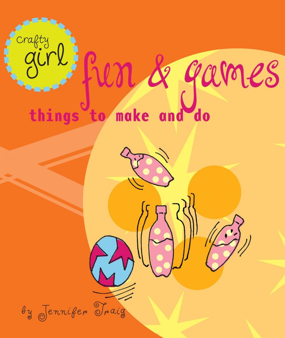 Big bigCover of Crafty Girl: Fun and Games