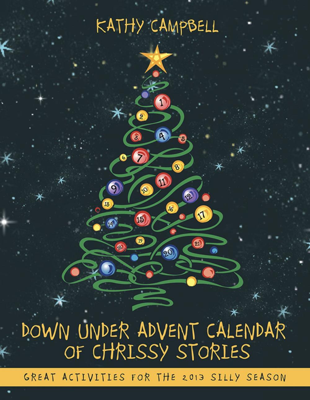 Big bigCover of Down Under Advent Calendar of Chrissy Stories