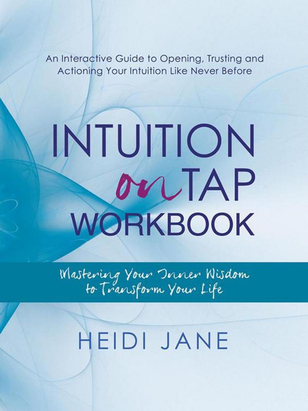 Big bigCover of Intuition on Tap Workbook