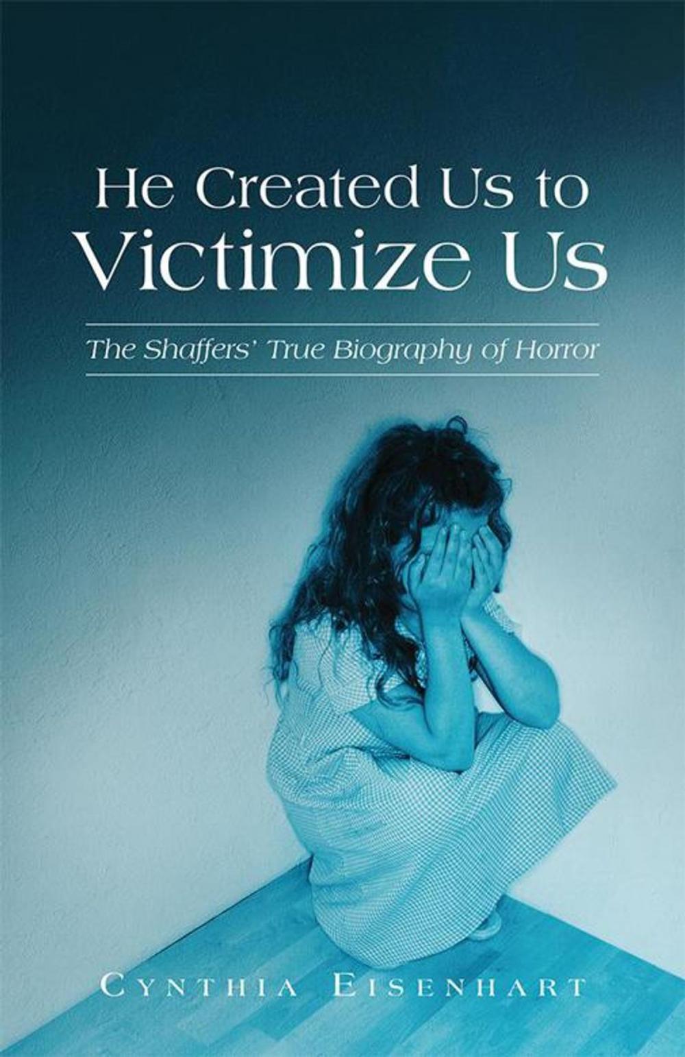 Big bigCover of He Created Us to Victimize Us