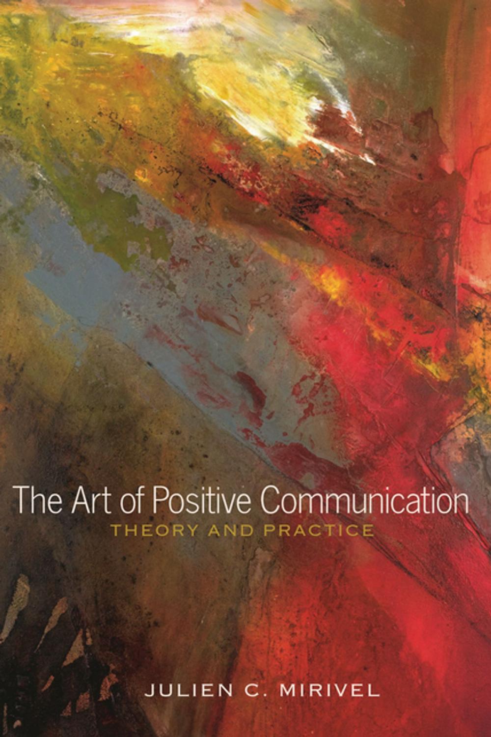 Big bigCover of The Art of Positive Communication