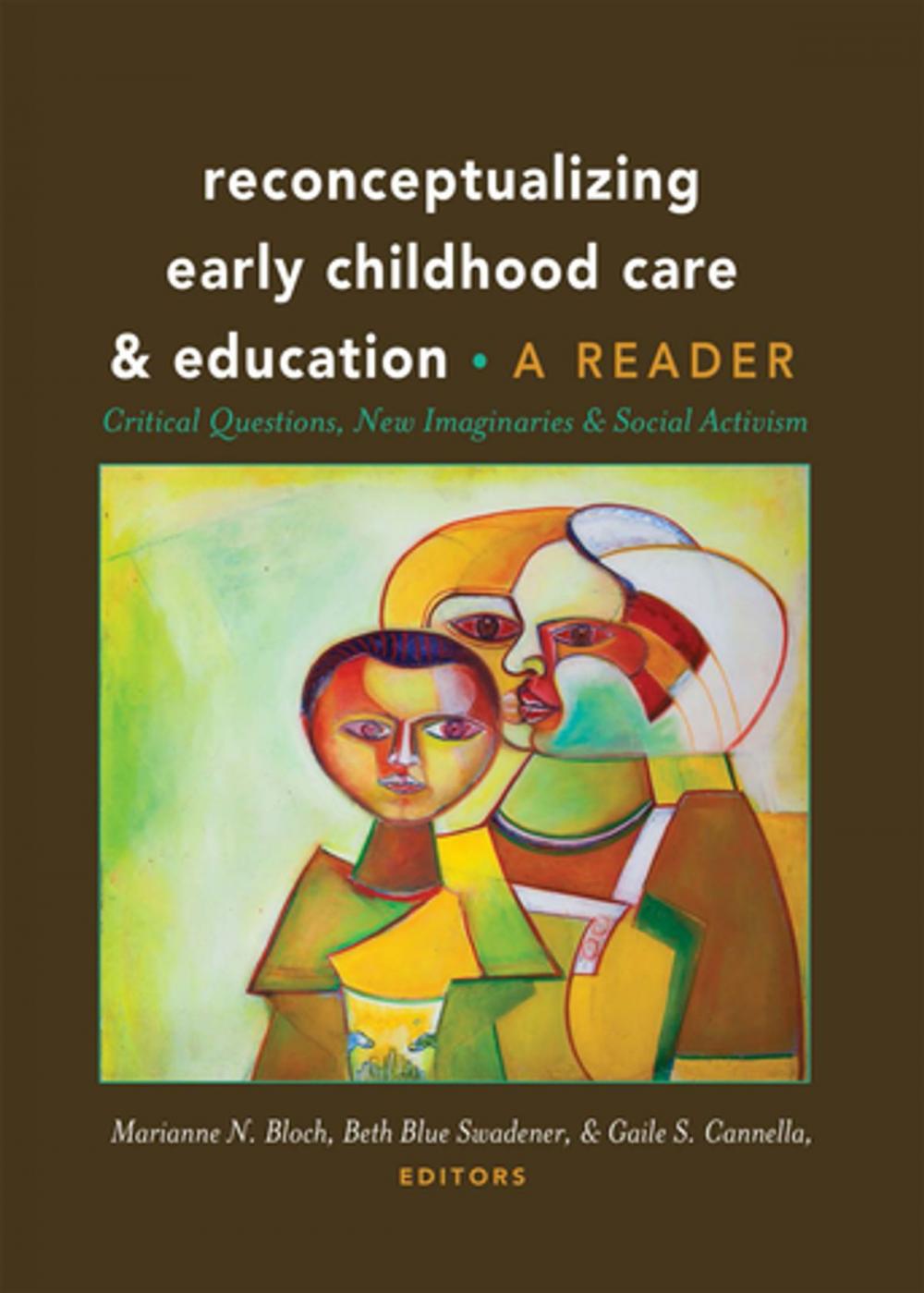 Big bigCover of Reconceptualizing Early Childhood Care and Education