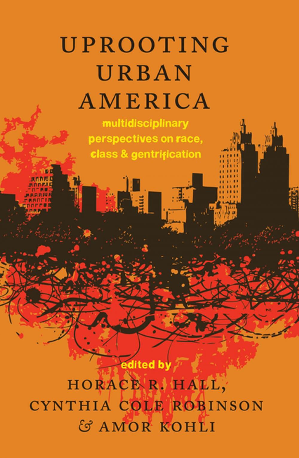 Big bigCover of Uprooting Urban America