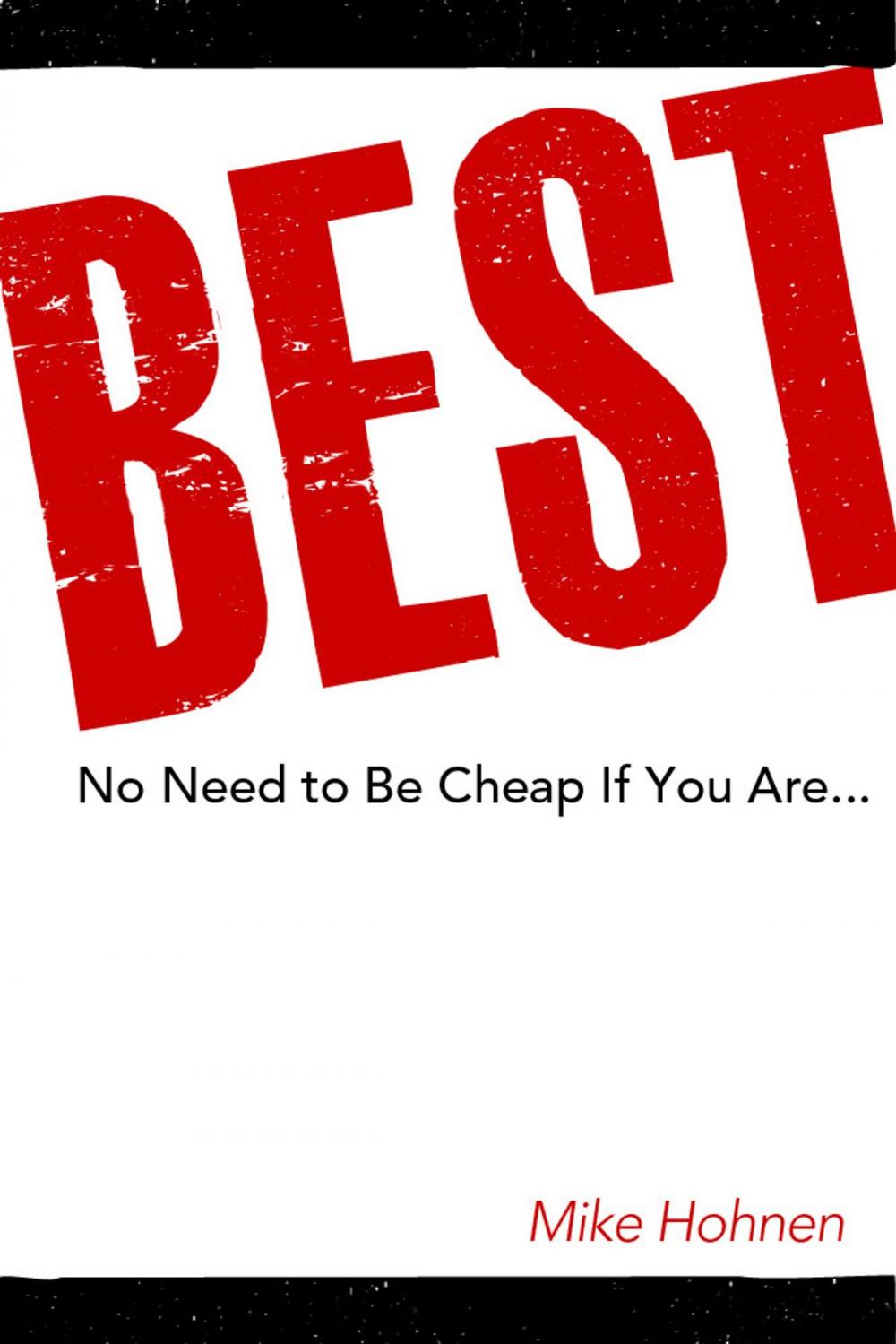 Big bigCover of Best! - No Need to Be Cheap If You Are...