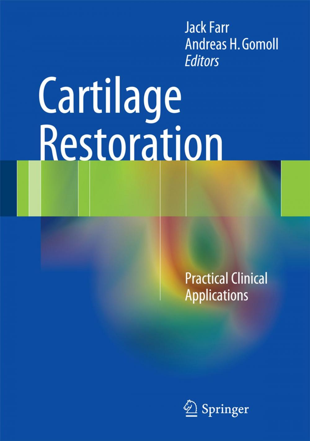 Big bigCover of Cartilage Restoration