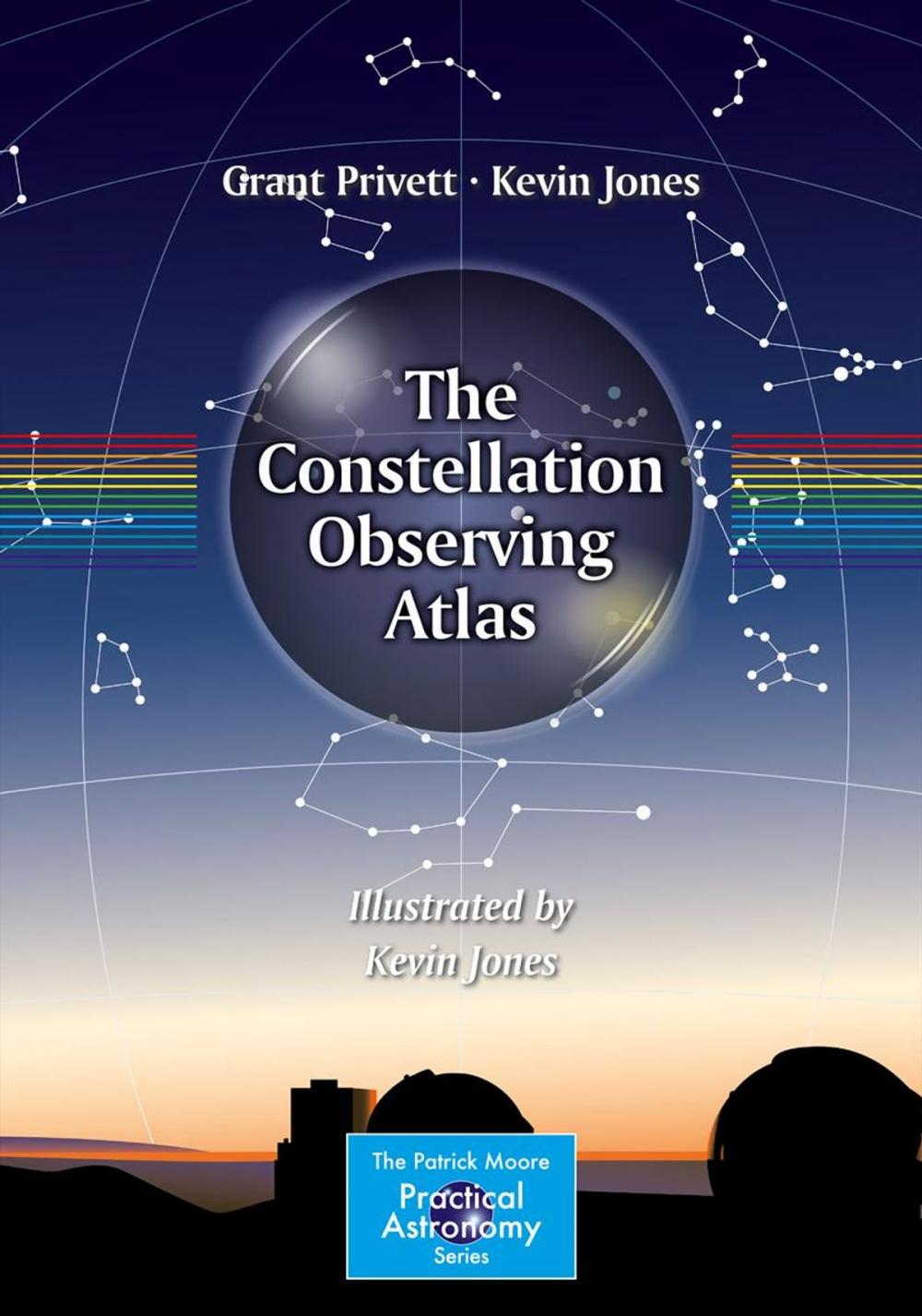 Big bigCover of The Constellation Observing Atlas