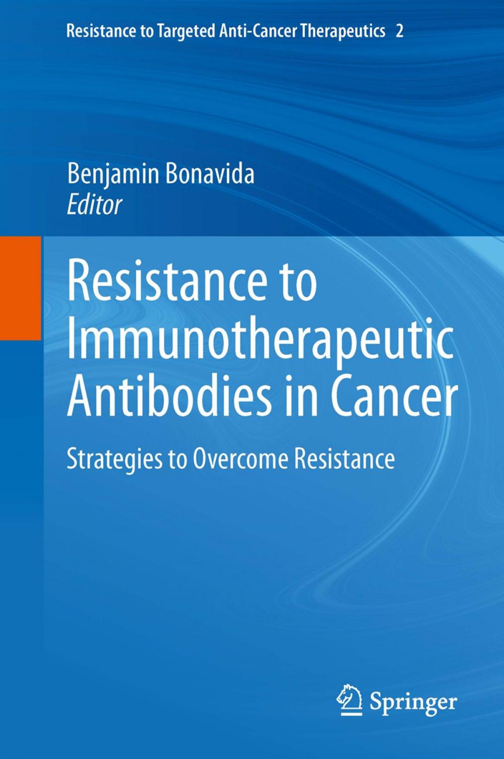 Big bigCover of Resistance to Immunotherapeutic Antibodies in Cancer