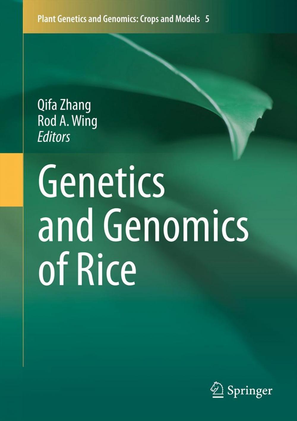 Big bigCover of Genetics and Genomics of Rice