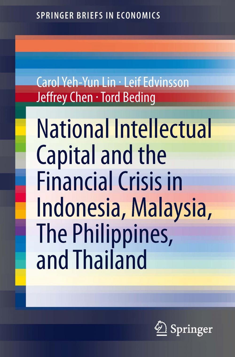 Big bigCover of National Intellectual Capital and the Financial Crisis in Indonesia, Malaysia, The Philippines, and Thailand