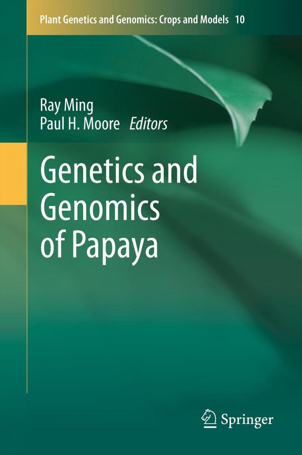 Big bigCover of Genetics and Genomics of Papaya