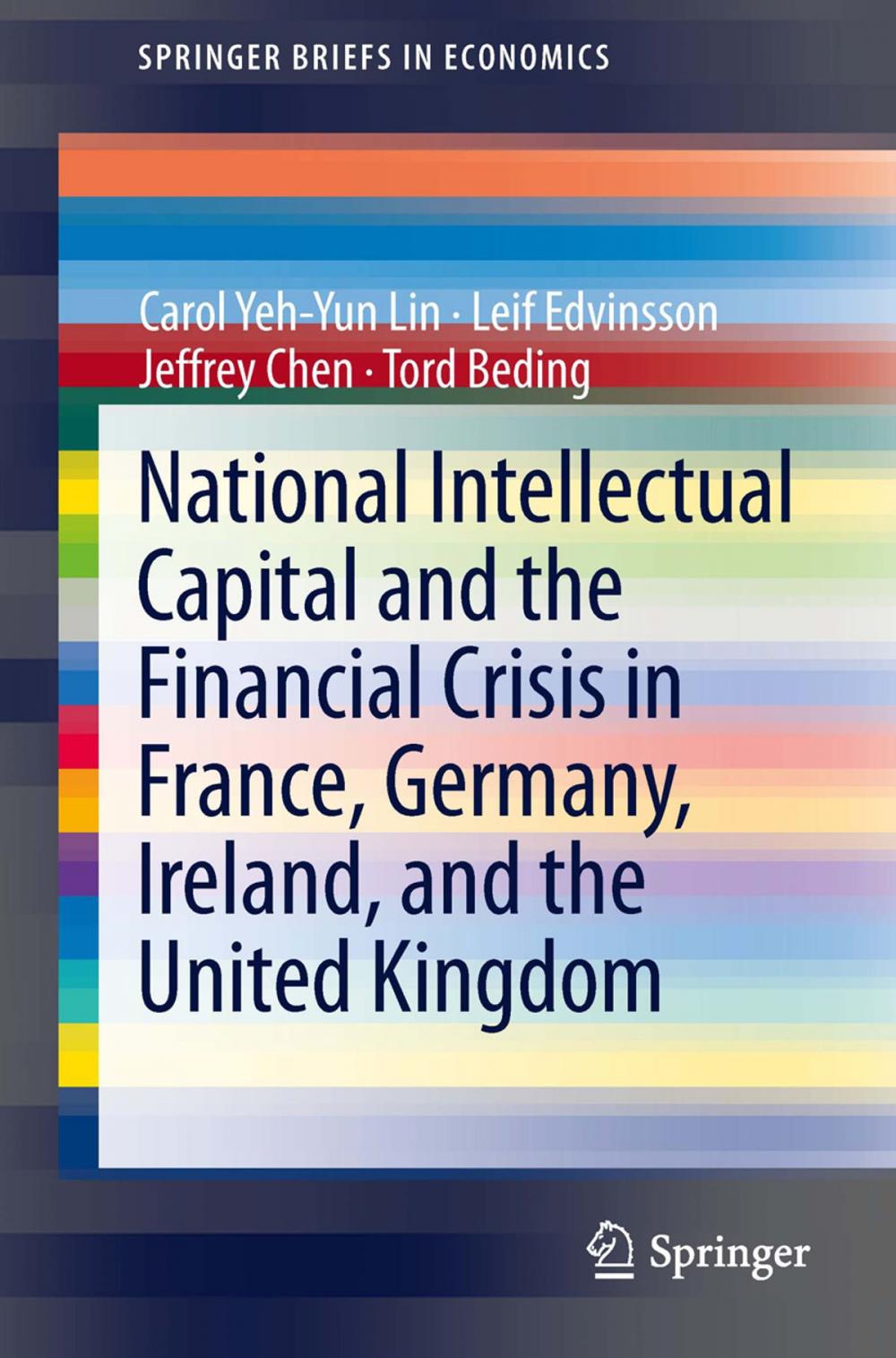 Big bigCover of National Intellectual Capital and the Financial Crisis in France, Germany, Ireland, and the United Kingdom