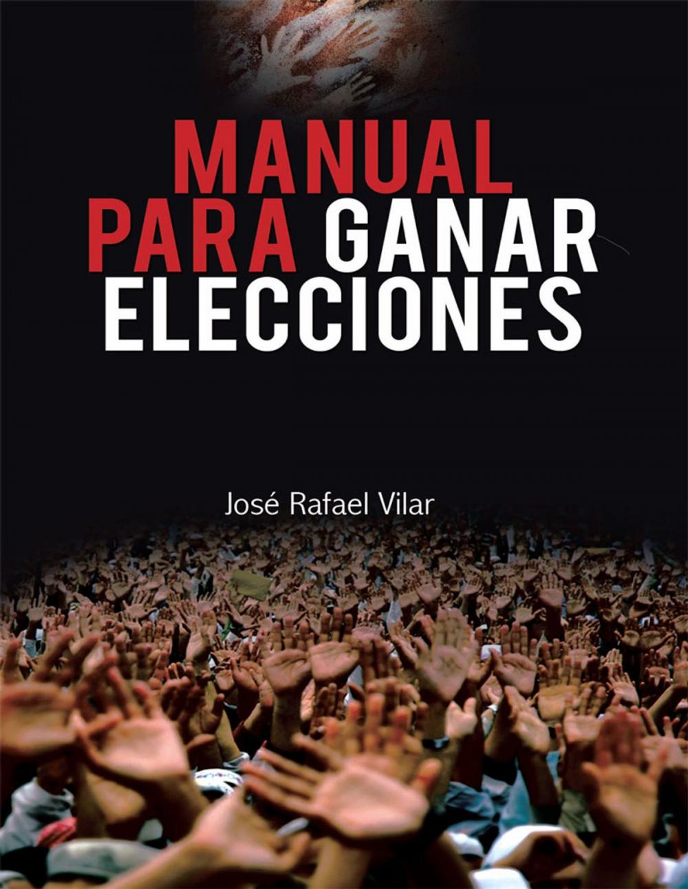 Big bigCover of Manual Para Ganar Elecciones