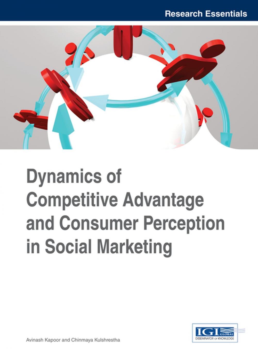 Big bigCover of Dynamics of Competitive Advantage and Consumer Perception in Social Marketing