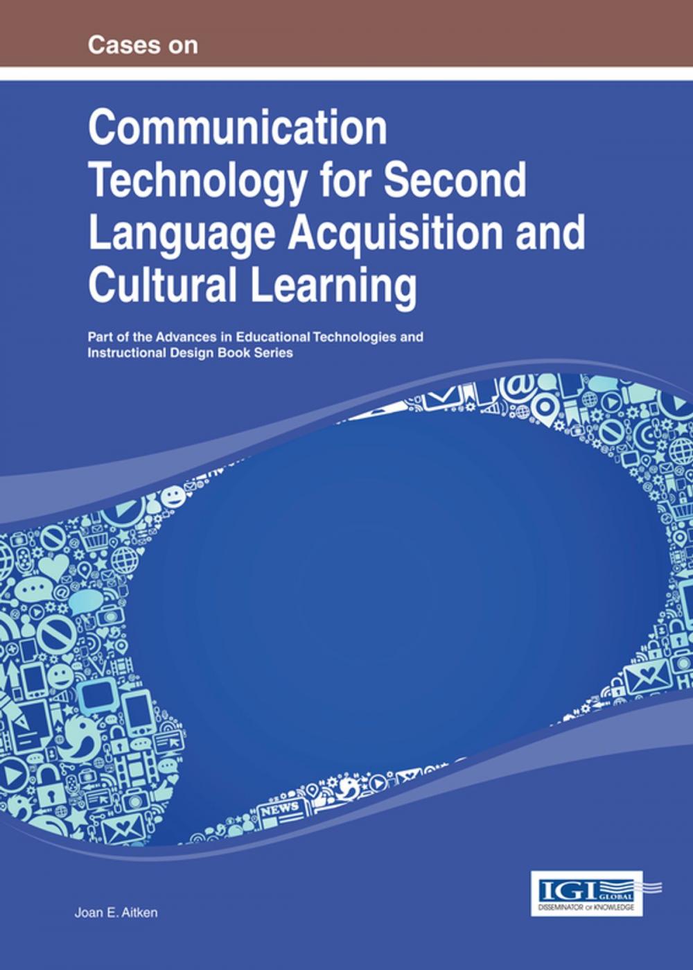 Big bigCover of Cases on Communication Technology for Second Language Acquisition and Cultural Learning