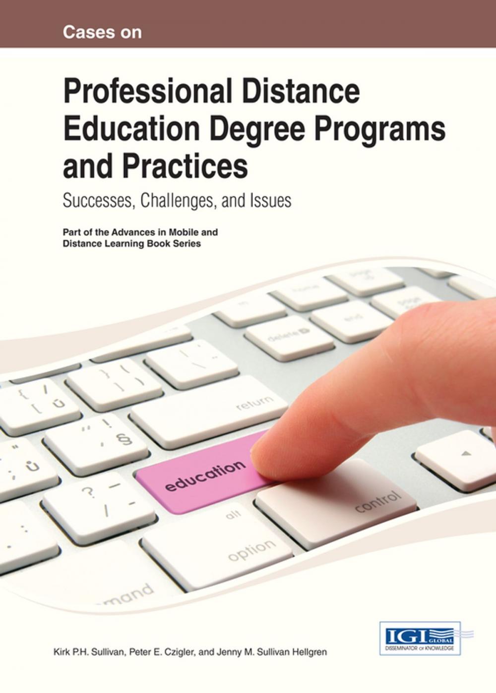 Big bigCover of Cases on Professional Distance Education Degree Programs and Practices