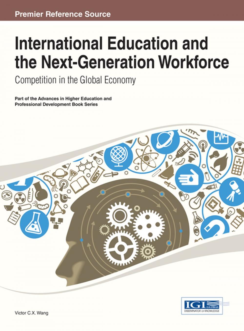 Big bigCover of International Education and the Next-Generation Workforce